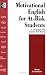 Book Motivational English for At-Risk Students: A Language Arts Course That Works