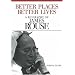 Better Places, Better Lives: A Biography of James Rouse