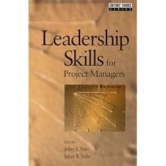 Leadership Skills for Project Managers (Editor's Choice)