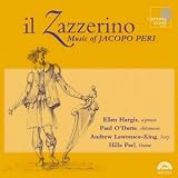 Il Zazzerino: Music of Jacopo Peri