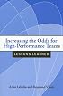 Increasing the Odds for High-Performance Teams: Lessons Learned