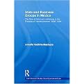 State and Business Groups in Mexico (Paperback)
