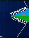 Thinking Visually: A Strategy Manual for Problem Solving