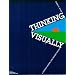 07801 THINKING VISUALLY (DALE SEYMOUR PROFESSIONAL DEVELOPMENT)