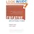 Creative Destruction: Why Companies That Are Built to Last Underperform the Market--And How to Successfully Transform Them