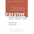 Creative Destruction: Why Companies That Are Built to Last Underperform the Market--And How to Successfully Transform Them