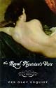 The Royal Physician's Visit: A Novel