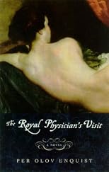 The Royal Physician's Visit: A Novel