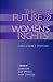 The Future of Women's Rights: Global Visions and Strategies