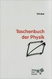 Taschenbuch der Physik: Formeln, Tabellen, Übersichten
