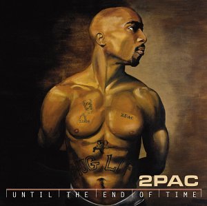2pac - Until the End of Time [US-Import] - Zortam Music