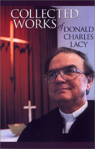 Collected Works of Donald Charles Lacy (Collected Works) under Ecumenism in The Books Store