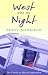 West With the Night (Virago Travellers)