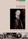 Produkt-Bild: Karl August Lingner: Das gro&szlig;e Leben des Odolk&ouml;nigs