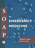SOAP for Emergency Medicine