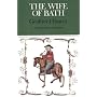 The Wife of Bath (Case Studies in Contemporary Criticism)
