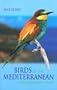 Birds of the Mediterranean: A Photographic Guide (Photographic Guides (Yale University Press))