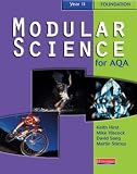 Modular Science for AQA: Year 11 Foundation Student Book: Year 11