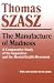 The Manufacture of Madness: Comparative Study of the Inquisition and the Mental Health Movement