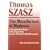 The Manufacture of Madness: A Comparative Study of the Inquisition and the Mental Health Movement