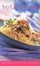Hot and Spicy: Over 60 Simple Recipes for Elegant Home Cooking (Culinary Classics)