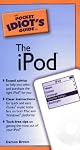 The Pocket Idiot's Guide to the iPod (Pocket Idiot's Guide)