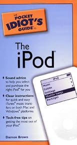 The Pocket Idiot's Guide to the iPod (Pocket Idiot's Guide)