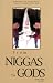 From Niggas to Gods, Part One