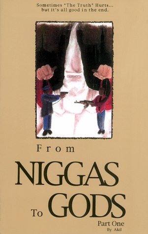 Books: From Niggas to Gods, Part One