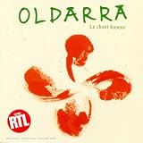 Revue Oldarra  / Le Chant Basque