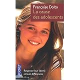 La Cause des adolescentspar Fran�oise Dolto