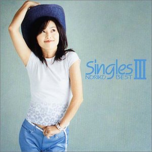 Singles~NORIKO BEST~III