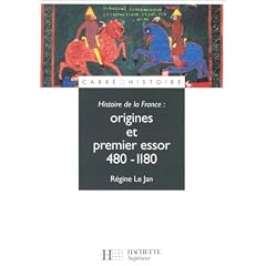 Histoire de la France : Origines et premier essor, 480-1180