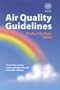 Air Quality Guidelines: Global Update 2005 (A EURO Publication)
