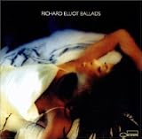 Ballads: Richard Elliot