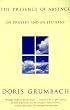 The Presence of Absence: On Prayers and an Epiphany