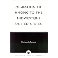 Migration of Hmong to the Midwestern United States