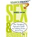 Sex and Sensibility: The Thinking Parent's Guide to Talking Sense About Sex