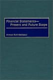 Financial Statements -- Present and Future Scope: