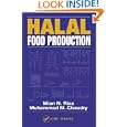 Halal Food Production by  Mian N. Riaz and Muhammad M. Chaudry