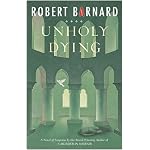 Unholy Dying: A Crime Novel book cover