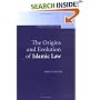 The Origins and Evolution of Islamic Law (Themes in Islamic Law)