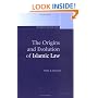 The Origins and Evolution of Islamic Law (Themes in Islamic Law)
