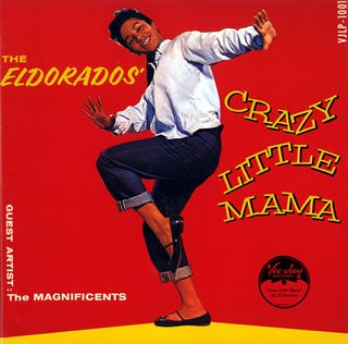El Dorados - At My Front Door (Crazy Little Mama) Lyrics - Zortam Music