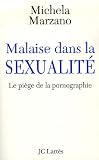 Malaise dans la sexualité : Le piège de la pornographie