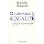 Malaise dans la sexualité : Le piège de la pornographie