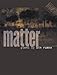 Matter (Kuhl House Poets)