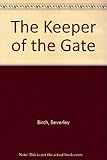 The keeper of the gate