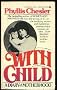 With Child: A Diary of Motherhood