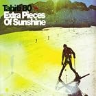 Extra Pieces of Sunshine by  Tahiti 80 